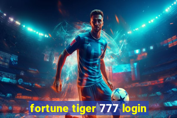 fortune tiger 777 login